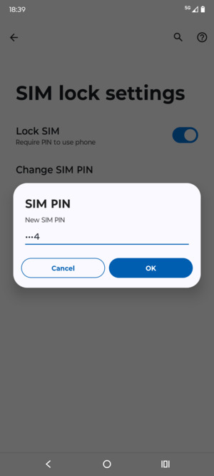 Enter your New SIM PIN and select OK