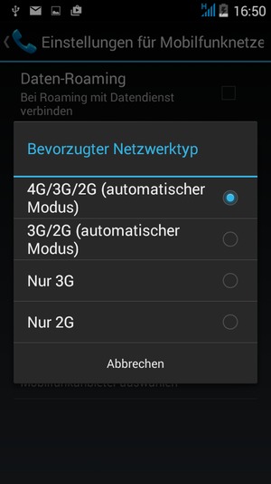 Wählen Sie 3G/2G (automatischer Modus), um 3G zu aktivieren und 4G/3G/2G (automatischer Modus), um 4G zu aktivieren