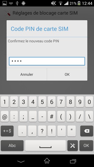 Veuillez confirmer votre nouveau Code PIN de carte SIM et sélectionner OK