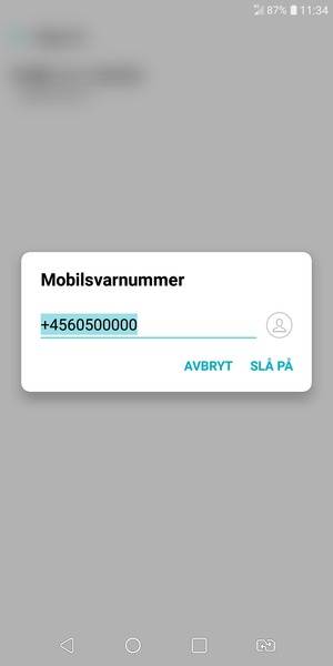 Skriv inn Mobilsvarnummer og velg SLÅ PÅ