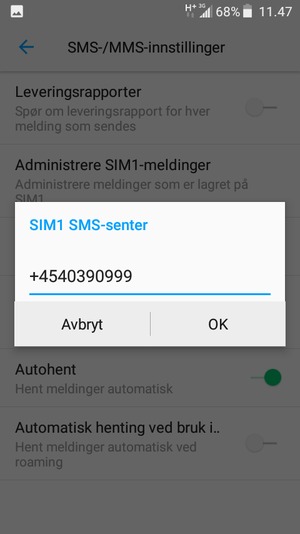 Skriv inn SIM SMS-senter nummer og velg OK