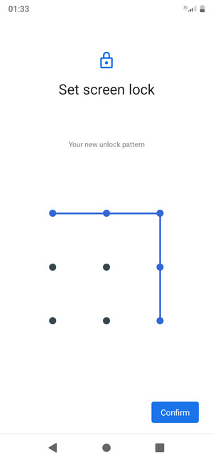 Draw the unlock pattern again and select Confirm