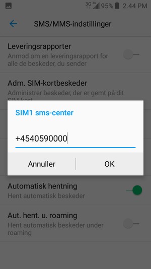 Indtast SIM sms-center nummeret og vælg OK