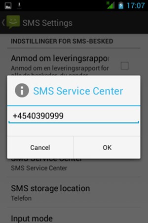 Indtast SMS Service Center nummeret og vælg OK