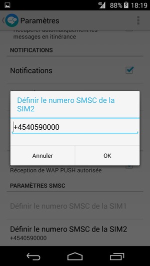 Saisissez le Numero Centre d'assistance SMS / le Numero SMSC de la SIM et sélectionnez OK
