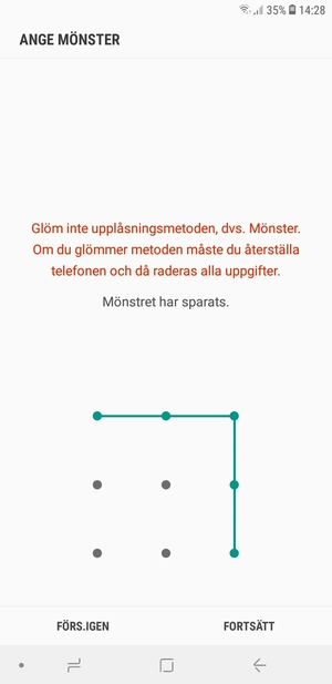 Rita ett upplåsningsmönster och välj FORTSÄTT