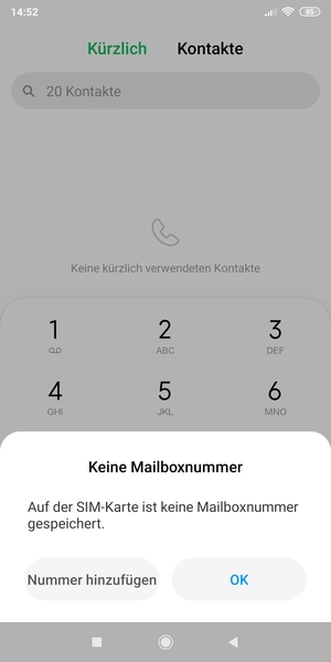 Falls Ihre Voicemail nicht eingerichtet ist, wählen Sie Nummer hinzufügen