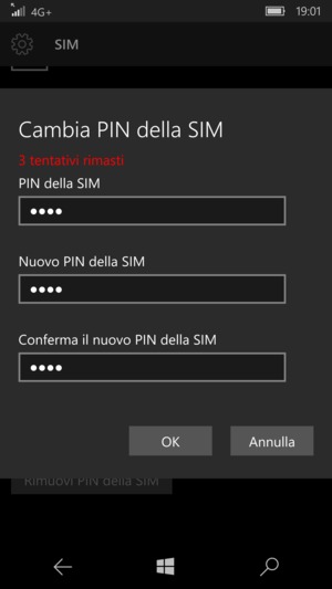 Inserisci PIN della SIM e Nuovo PIN della SIM. Conferma il Nuovo PIN della SIM e seleziona OK