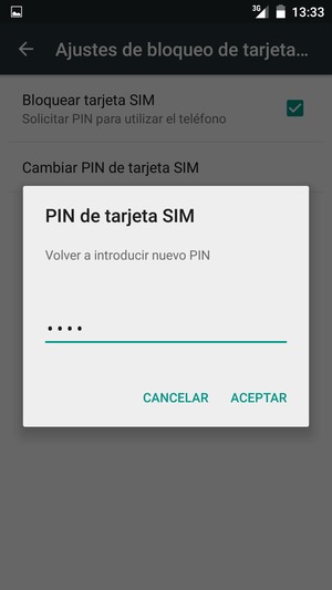 Confirme su nuevo PIN de tarjeta SIM y seleccione ACEPTAR