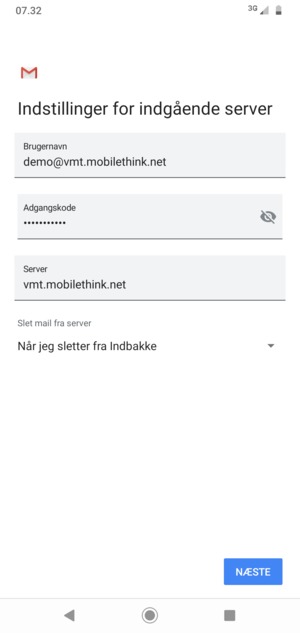 Indtast Brugernavn og indgående serveradresse. Vælg NÆSTE