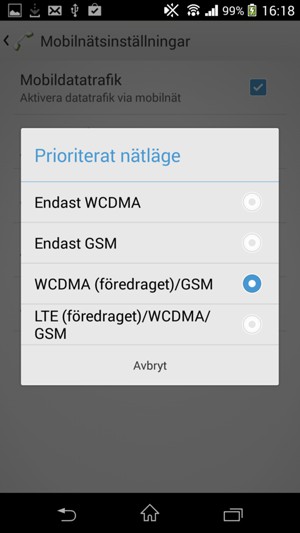 Välj Endast WCDMA för att aktivera 2G och WCDMA (föredraget)/GSM för att aktivera 3G