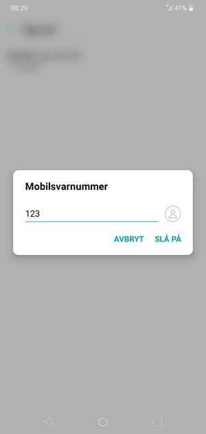 Skriv inn Mobilsvarnummer og velg SLÅ PÅ