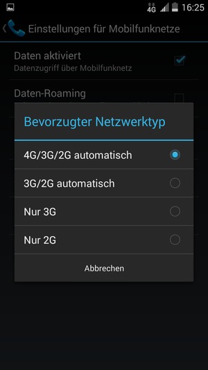 Wählen Sie 3G/2G automatisch, um 3G zu aktivieren und 4G/3G/2G automatisch, um 4G zu aktivieren