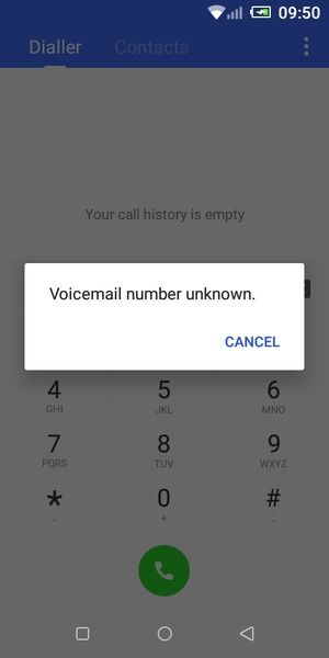If your voicemail is not set up, select CANCEL