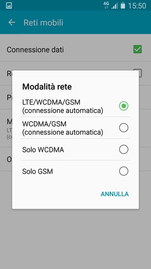 Seleziona WCDMA/GSM (connessione automatica) per abilitare 3G e LTE/WCDMA/GSM (connessione automatica) per abilitare 4G