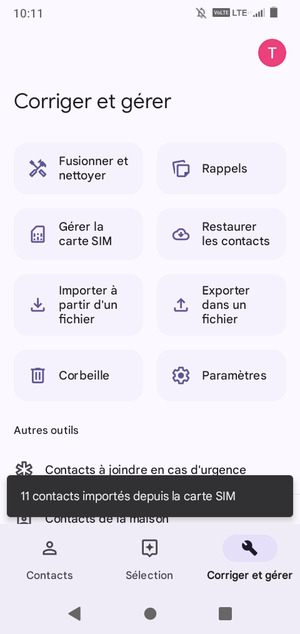 Vos contacts vont être enregistrés sur votre compte Google et dans votre téléphone lors de la prochaine synchronisation de Google.