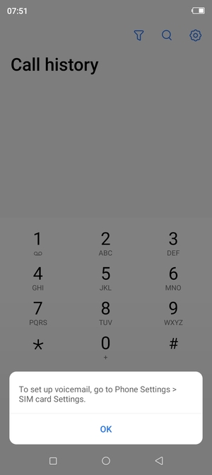 If your voicemail is not set up, select OK