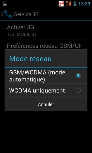 Sélectionnez WCDMA uniquement pour activer la 3G et GSM/WCDMA (mode automatique) pour activer la 2G/3G