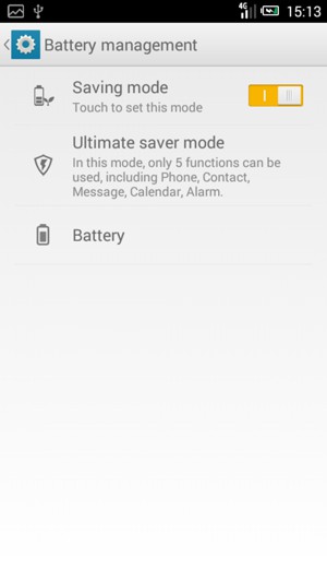 To activate Ultimate saver mode, return to the Battery management menu and select Ultimate saver mode