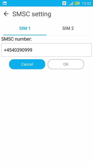 Enter the SMSC number  and select OK