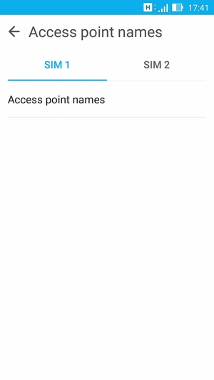 Select SIM 1 or SIM 2 and select Access point names