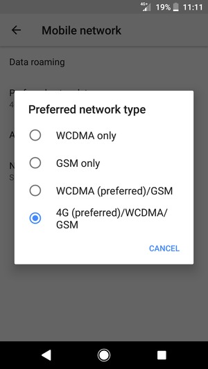 Select WCDMA (preferred)/GSM to enable 3G and 4G (preferred)/WCDMA/GSM to enable 4G