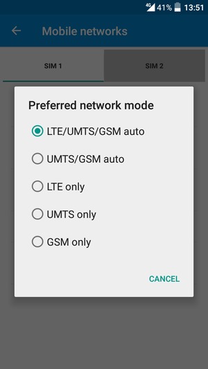 Select UMTS/GSM auto to enable 3G and LTE/UMTS/GSM auto to enable 4G