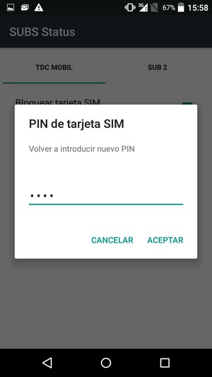 Confirme su nuevo PIN de la tarjeta SIM y seleccione ACEPTAR