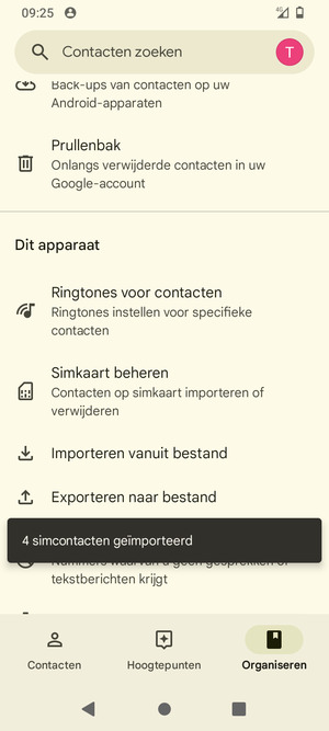 Uw contactpersonen worden opgeslagen naar uw Google-account en naar uw telefoon de volgende keer dat Google gesynchroniseerd wordt.