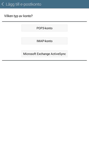 Välj POP3-konto eller IMAP-konto