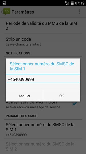 Saisissez le numéro du SMSC de la SIM et sélectionnez OK
