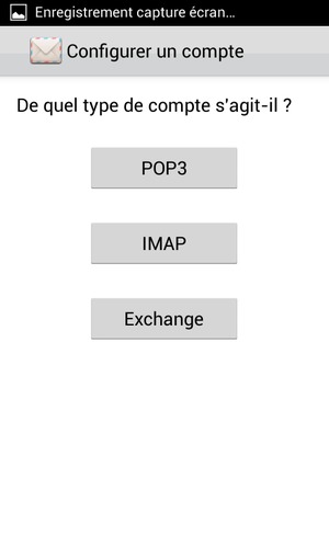 Sélectionnez POP3 ou IMAP