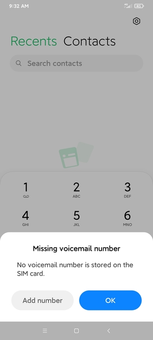If your voicemail is not set up, select Add number