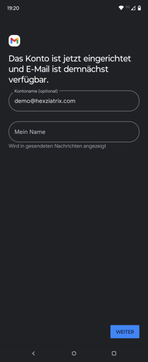 Geben Sie Ihrem Konto einen Namen und geben Sie Ihren Namen ein. Wählen Sie WEITER
