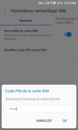 Veuillez confirmer votre Nouveau code PIN de la carte SIM et sélectionner OK