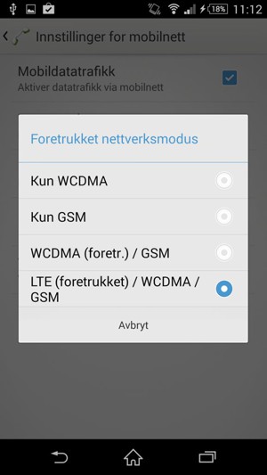 Velg WCDMA (foretr.) / GSM for å aktivere 3G og LTE (foretrukket) / WCDMA / GSM for å aktivere 4G