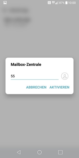 Geben Sie die Mailbox-Zentrale ein und wählen Sie AKTIVIEREN