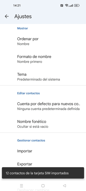 Sus contactos se guardarán en su cuenta de Google y se guardarán en su teléfono la próxima vez que Google sea sincronizado.