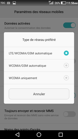 Sélectionnez WCDMA/GSM automatique pour activer la 3G et LTE/WCDMA/GSM automatique pour activer la 4G