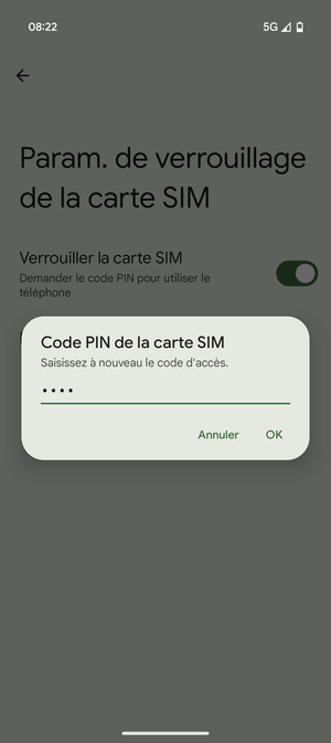 Veuillez confirmer votre nouveau code PIN de la carte SIM et sélectionner OK