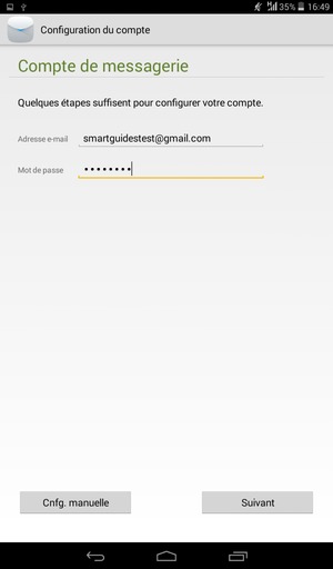 Saisissez votre adresse Gmail ou Hotmail et votre mot de passe. Appuyez sur Suivant