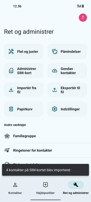 Dine kontakter vil blive gemt på din Google konto og gemt på din telefon næste gang Google synkroniseres.