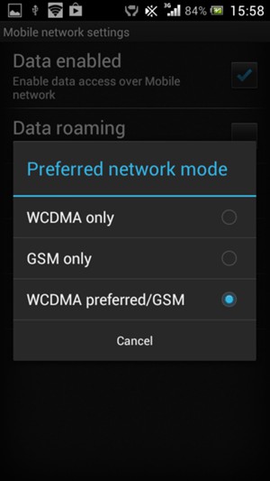 Select GSM only to enable 2G and WCDMA (preferred)/GSM to enable 3G