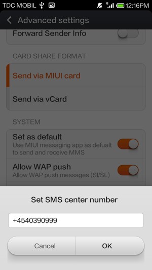 Enter SMS center number and select OK