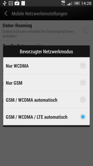 Wählen Sie GSM / WCDMA automatisch, um 3G zu aktivieren und wählen Sie GSM / WCDMA / LTE automatisch, um 4G zu aktivieren