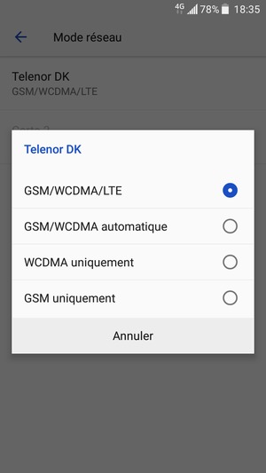 Sélectionnez GSM/WCDMA automatique pour activer la 3G et GSM/WCDMA/LTE pour activer la 4G