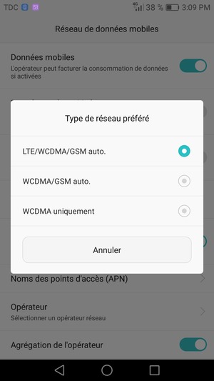 Sélectionnez WCDMA/GSM auto. pour activer la 3G et LTE/WCDMA/GSM auto. pour activer la 4G