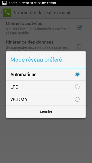 Sélectionnez WCDMA pour activer la 3G et LTE pour activer la 4G