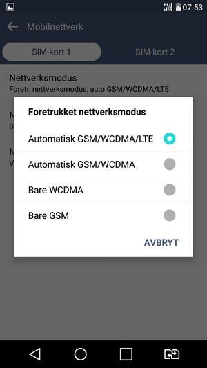 Velg Automatisk GSM/WCDMA for å aktivere 3G og Automatisk GSM/WCDMA/LTE for å aktivere 4G