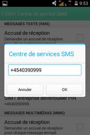 Saisissez le numéro du Centre de services SMS et sélectionnez OK